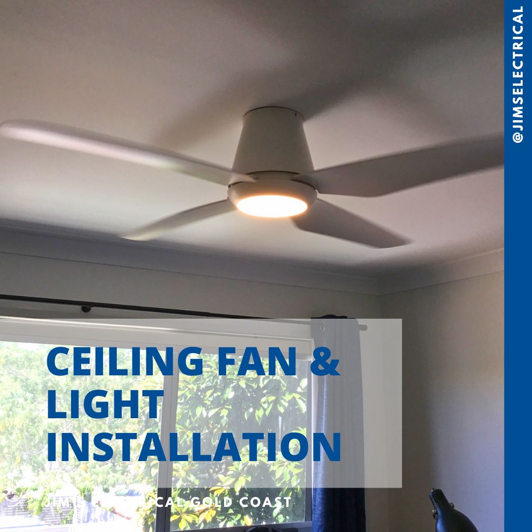 Ceiling Fan and Light Installation